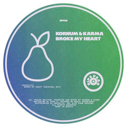 Kornum & Karma - Broke My Heart / Ripe Pear Records