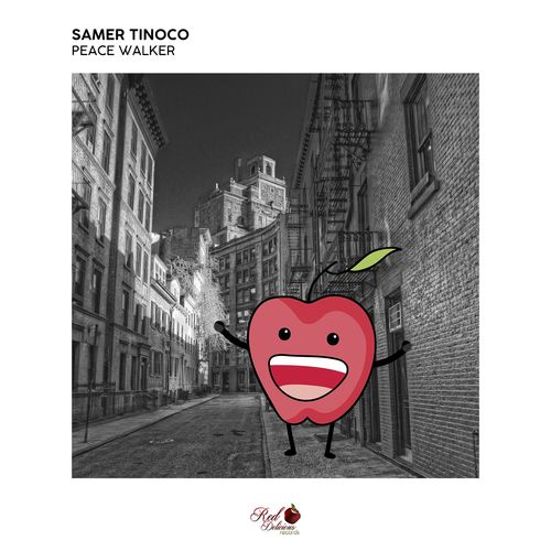 Samer Tinoco - Peace Walker / Red Delicious Records