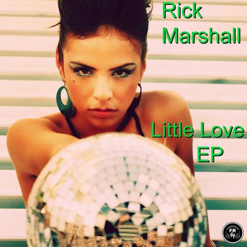 Rick Marshall - Little Love EP / Funky Revival