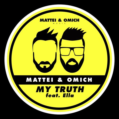 Mattei & Omich ft Ella - My Truth / Mattei & Omich Music