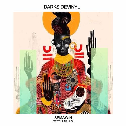 Darksidevinyl - Semawih / Switchlab