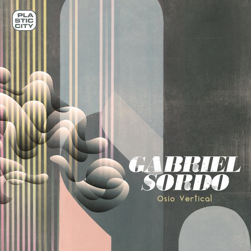 Gabriel Sordo (MEX) - Osio Vertical / Plastic City