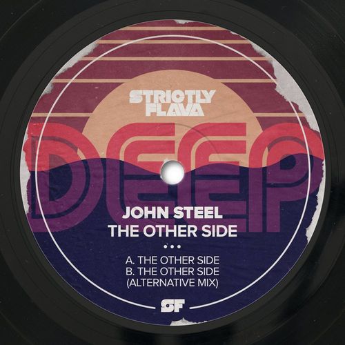 John Steel - The Other Side / Strictly Flava
