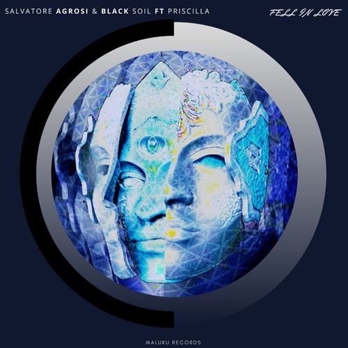 Salvatore Agrosi, Black Soil, Priscilla - Fell in Love / Maluku Records