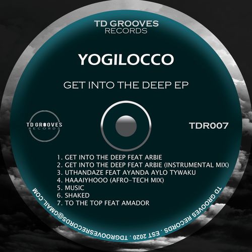 YogiLocco - GET INTO THE DEEP EP / TDGrooves Records