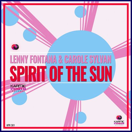 Lenny Fontana & Carole Sylvan - Spirit of the Sun / Karmic Power Records