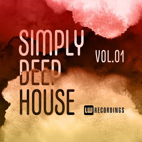 VA - Simply Deep House, Vol. 01 / LW Recordings