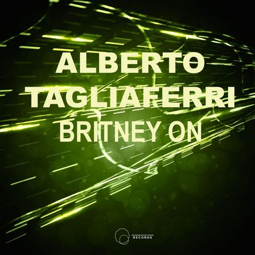 Alberto tagliaferri - Britney On / Sound-Exhibitions-Records