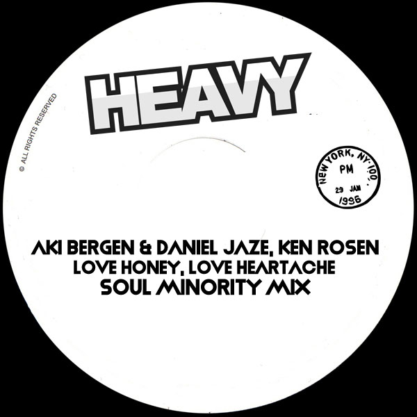 Aki Bergen & Daniel Jaze feat. Ken Rosen - Love Honey Love Heartache / HEAVY