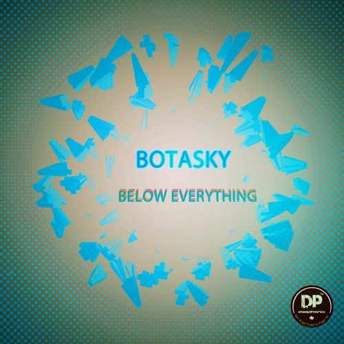 Botasky - Below Everything / Deephonix