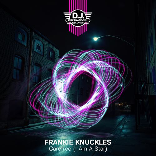 Frankie Knuckles - Carefree (I Am A Star) / DJ International Records (2020)