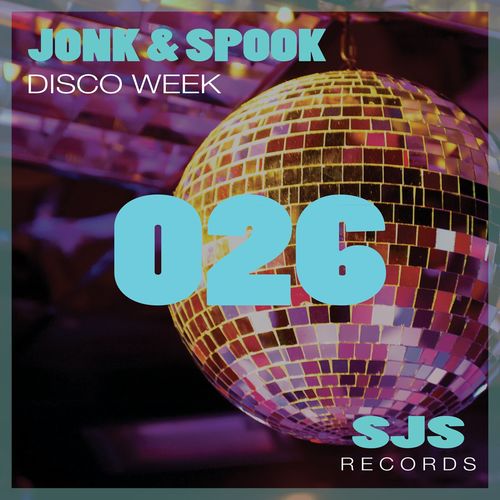 Jonk & Spook - Disco Week / Sjs Records