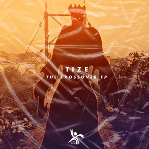 Tize - The Crossover E.P / Candid Beings