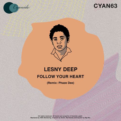 Lesny Deep - Follow Your Heart / Cyanide