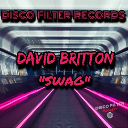 David Britton - Swag / Disco Filter Records
