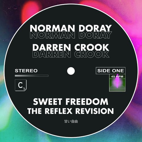 Norman Doray & Darren Crook - Sweet Freedom (The Reflex Revision) / Cr2 Records