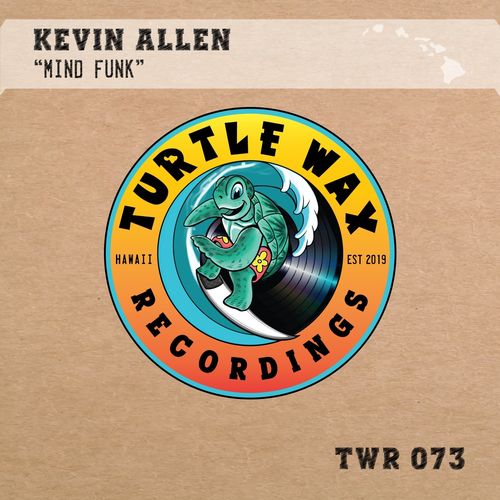 Kevin Allen - Mind Funk / Turtle Wax Recordings