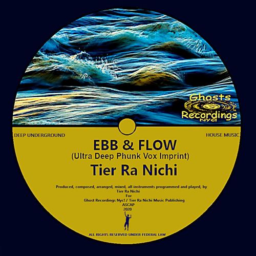 Tier Ra Nichi - Ebb & Flow / Ghost Recordings NYC