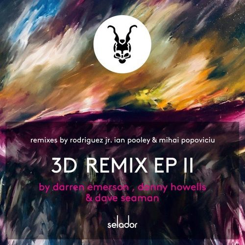 Dave Seaman, Darren Emerson, Danny Howells - 3D Remix EP II / Selador