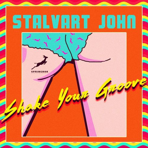 Stalvart John - Shake Your Groove / Springbok Records