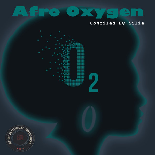 VA - Afro Oxygen "Compiled by Silia" / Retrolounge Records