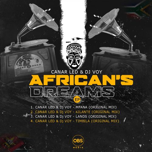 Canar LED & Dj Voy - African's Dreams EP / OBS Media