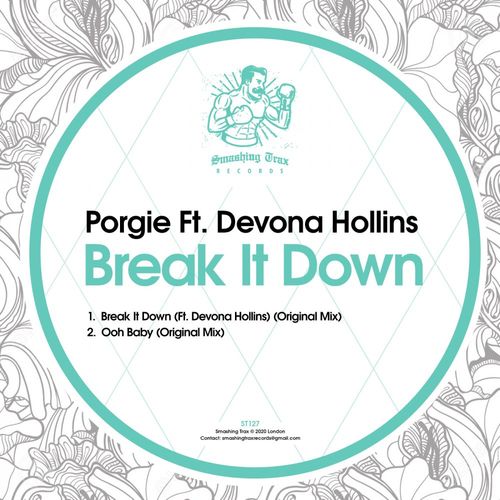 Porgie ft Devona Hollins - Break It Down / Smashing Trax Records