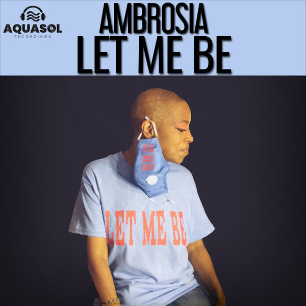 Ambrosia - Let Me Be / Aqua Sol