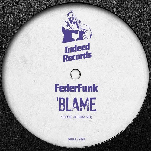 FederFunk - Blame / Indeed Records