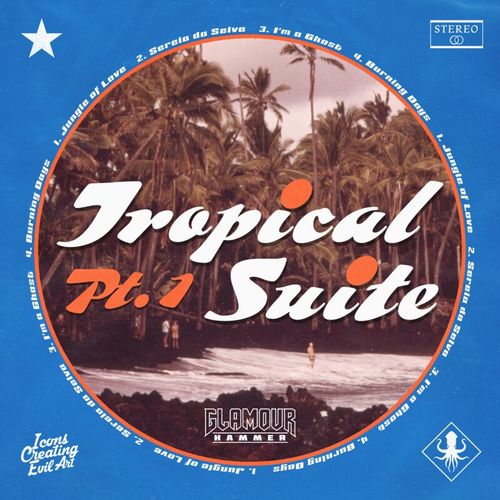 Glamour Hammer - Tropical Suite, Pt. 1 / Icons Creating Evil Art