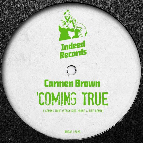 Carmen Brown - Coming True / Indeed Records
