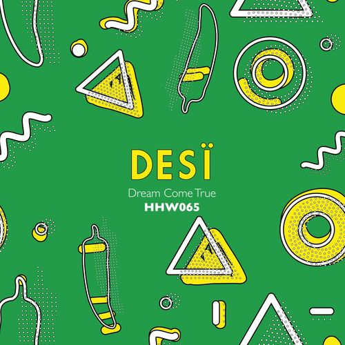 Desi - Dream Come True / Hungarian Hot Wax