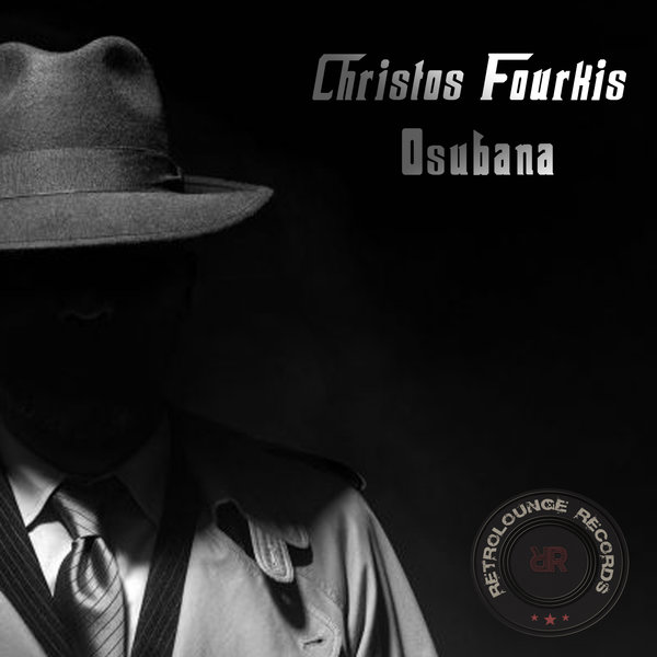 Christos Fourkis - Osubana / Retrolounge Records
