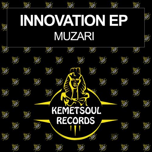 Muzari - Innovation / Kemet Soul Records