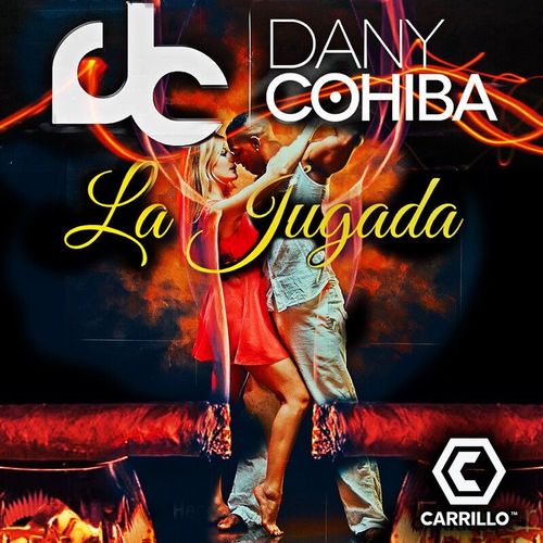 Dany Cohiba - La Jugada / Carrillo Music LLC