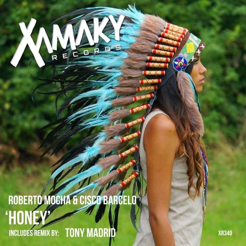Roberto Mocha & Cisco Barcelo - Honey / Xamaky Records