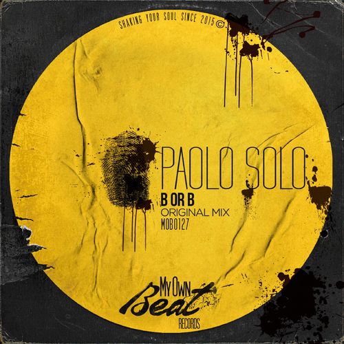 Paolo Solo - B or B / My Own Beat Records