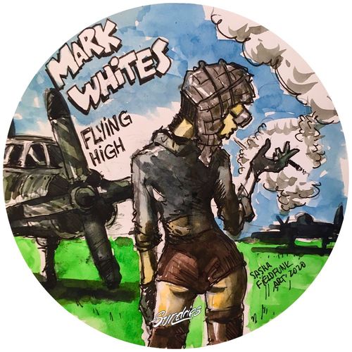 Mark Whites - Flying High / Sundries Digital