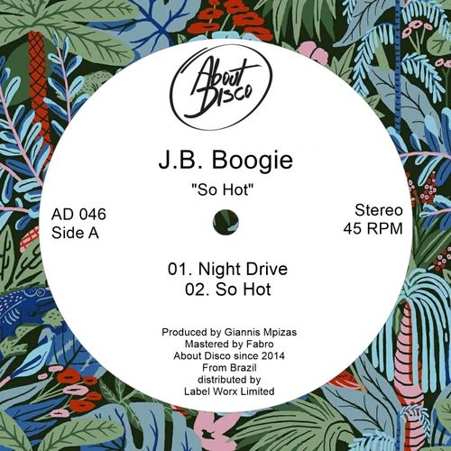 J.B. Boogie - So Hot / About Disco Records