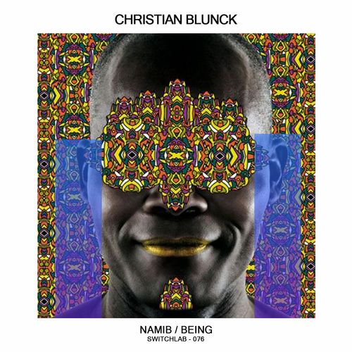 Christian Blunck - Namib / Switchlab