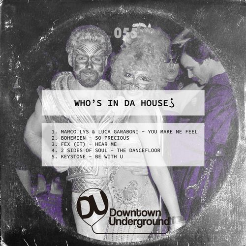 VA - Who's in Da House / Downtown Underground
