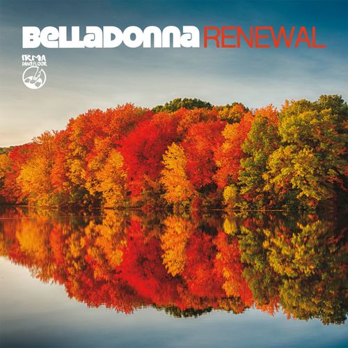 Belladonna - Renewal / Irma Dancefloor