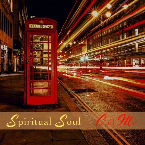 Spiritual Soul - Call Me / Lounge Bazar