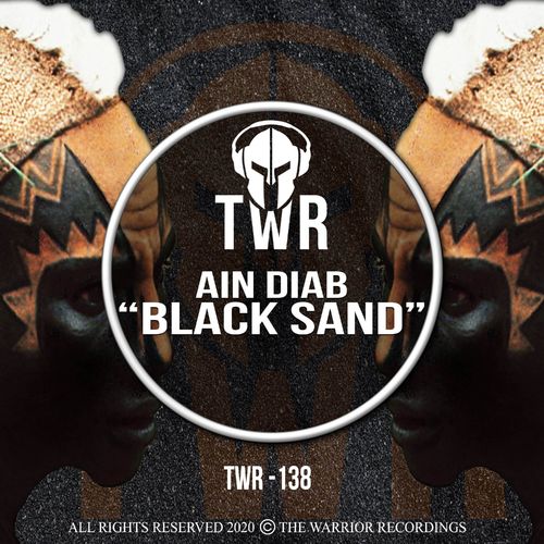 Ain Diab - Black Sand / The Warrior Recordings