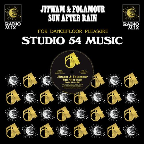 Jitwam & Folamour - Sun After Rain / Studio 54 Music