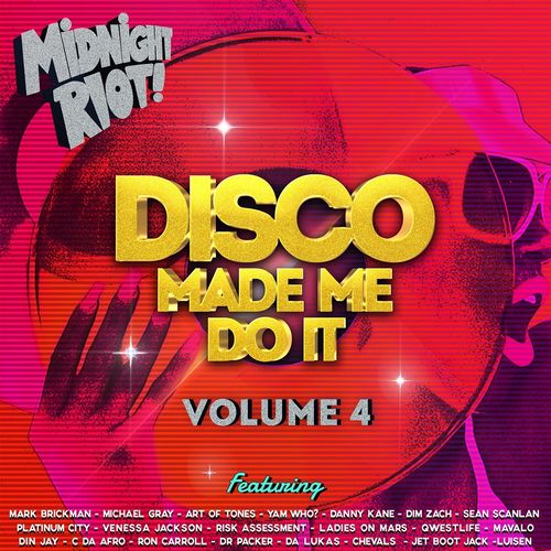 VA - Disco Made Me Do It, Vol. 4 / Midnight Riot