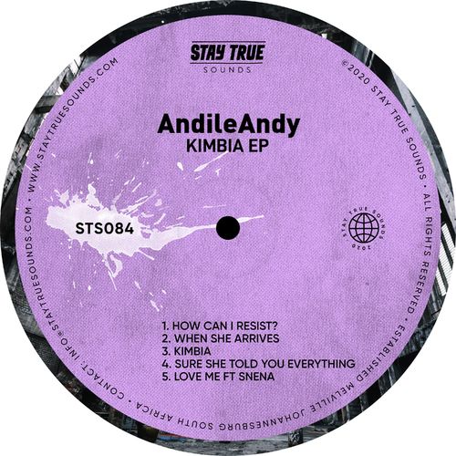 AndileAndy - Kimbia EP / Stay True Sounds