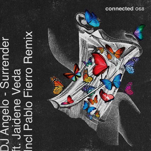 Dj Angelo ft Jaidene Veda - Surrender EP / Connected
