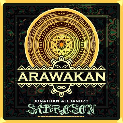 Jonathan Alejandro - Sabroson / Arawakan