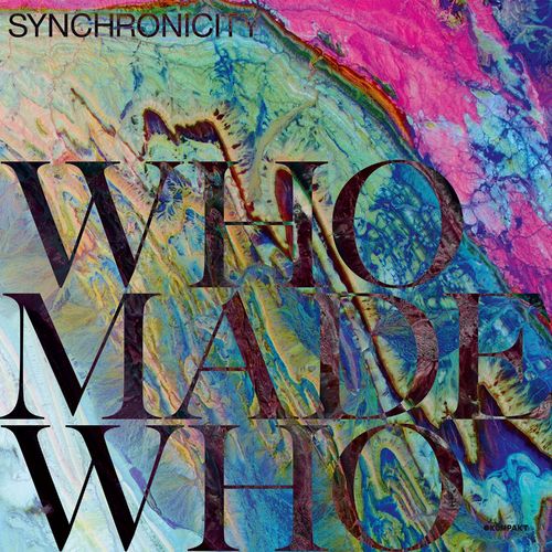 Whomadewho - Synchronicity / Kompakt